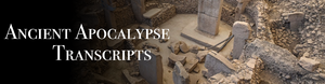 Ancient Apocalypse Transcripts.png